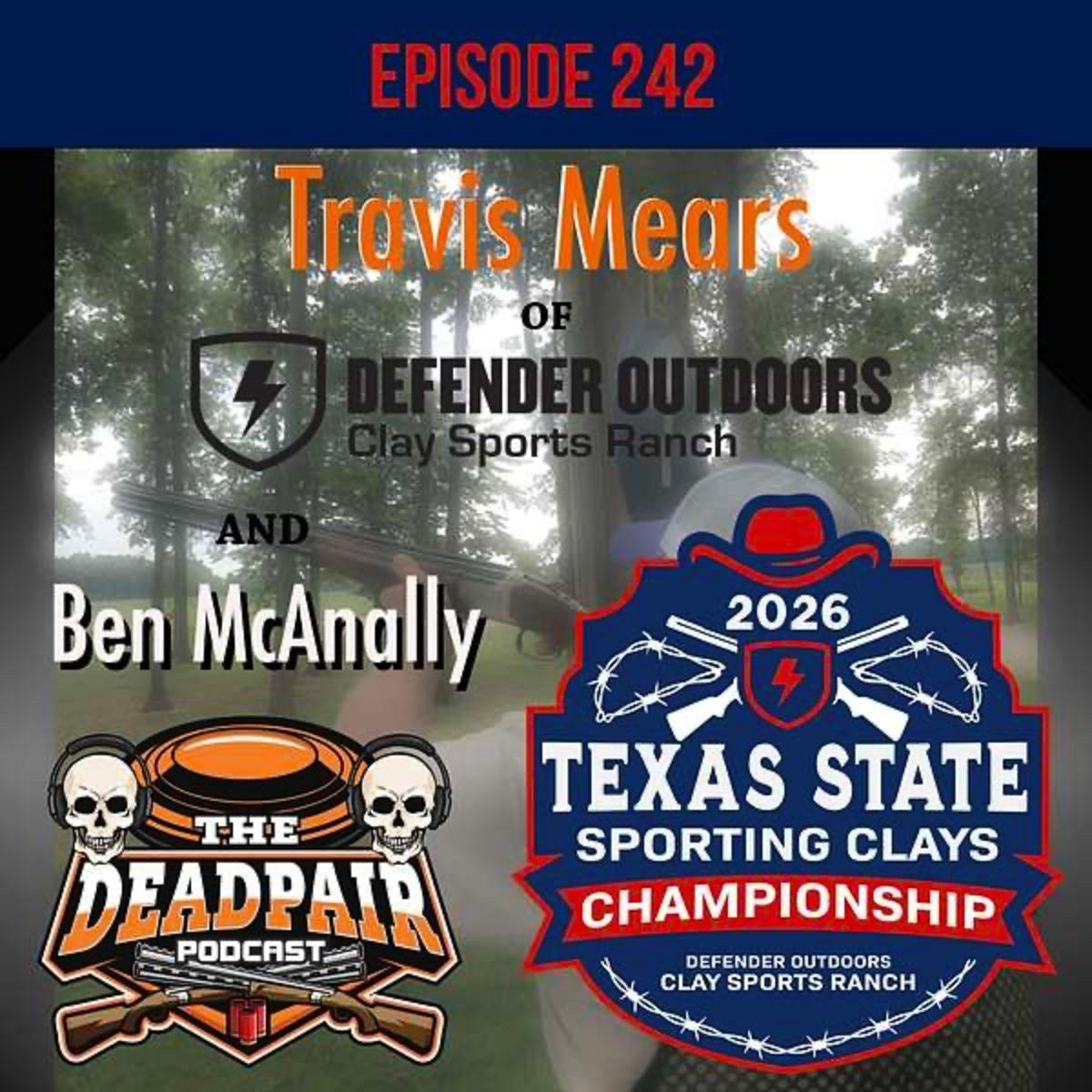 242 New Defender Outdoors + TX State preview w/Travis Mears!